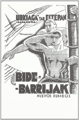 Bide barrijak = nuevos rumbos (Biblioteca Vasca Bilingüe)