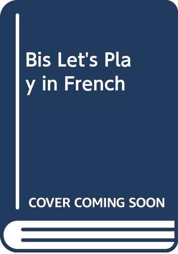Bis Let's Play in French