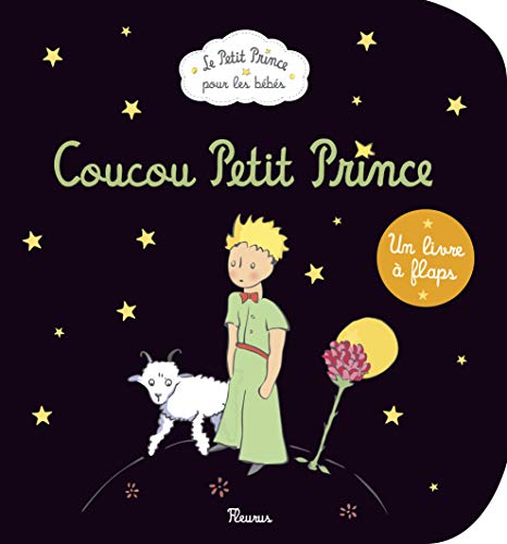 Coucou Petit Prince (Le Petit Prince pour les bébés)