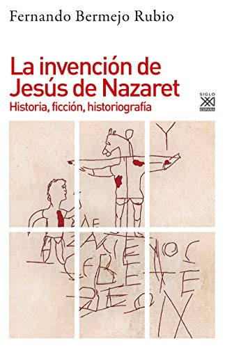 La invención de jesús de Nazaret: Historia, ficción, historiografía: 1236