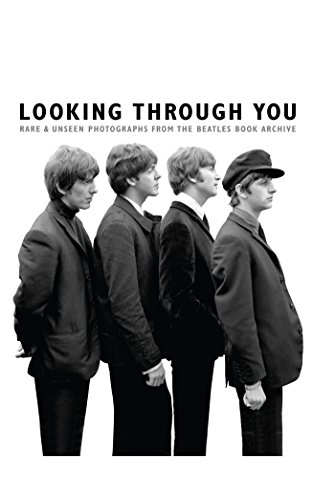 Looking Through You: The Beatles Book Monthly Photo Archive (English Edition)