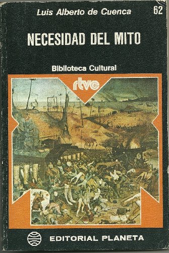 Necesidad del Mito (Biblioteca Cultural RTVE)