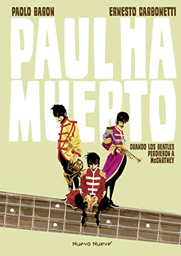 Paul ha muerto: Cuando los Beatles perdieron a MacCartney (NOVELA GRAFICA)