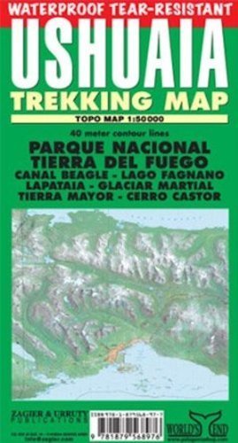Ushuaia Waterproof Trekking Map: Parque Nacional Tierra Del Fuego, Lapataia, Beagle Channel by Sergio Zagier (2016-04-01)