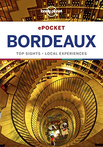Lonely Planet Pocket Bordeaux (Travel Guide) (English Edition)