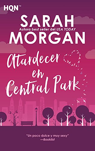 Atardecer en Central Park: Desde Manhattan con amor (2) (HQN)