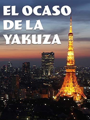 El Ocaso del Yakuza