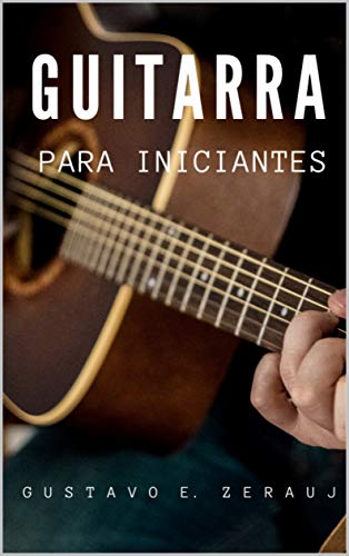 GUITARRA : PARA INICIANTES (Portuguese Edition)