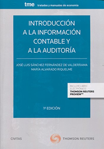 Introducción a la información contable y a la auditoría (Papel + e-book) (Tratados y Manuales de Economía)