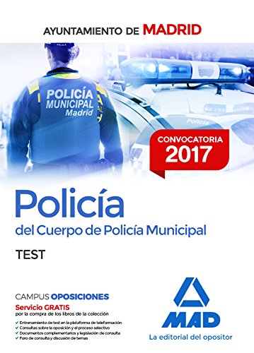 Policía del Cuerpo de Policía Municipal del Ayuntamiento de Madrid. Test