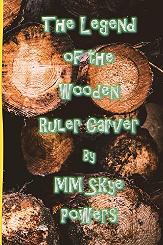 The Legend of the Wooden Ruler Carver:: BnW Edition (English Edition)