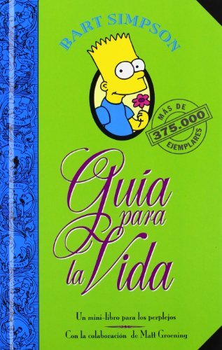 Bart Simpson. Guía para la vida (Los Simpson): Un mini-libro para los perplejos (Bruguera Contemporánea)