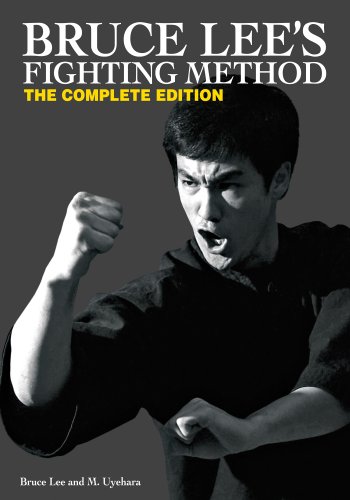 Bruce Lee's Fighting Method: The Complete Edition (English Edition)
