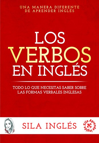 Los verbos en inglés: Todo lo que necesitas saber sobre las formas verbales inglesas