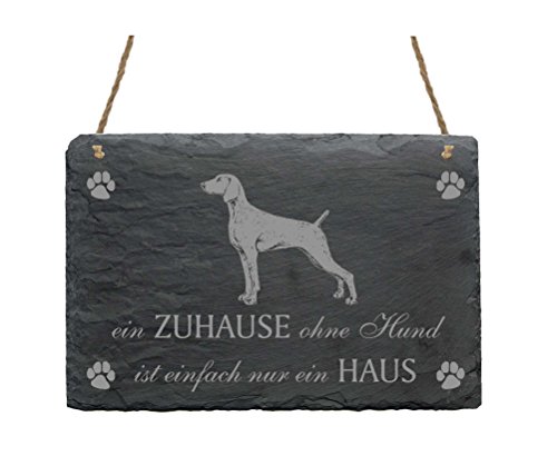 Pizarra Braco de Weimar « un hogar sin perro es Simplemente un hogar » con diseño Slate Sign perro