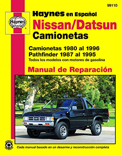 Nissan/Datsun Camionetas & Pathfinder (80 - 96) (Haynes Manuals (Spanish))