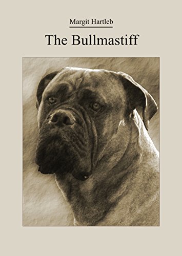 The Bullmastiff (English Edition)