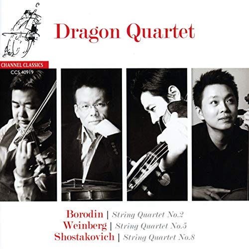Borodin, Chostakovitch, Weinberg : Quatuors à cordes. Dragon Quartet.