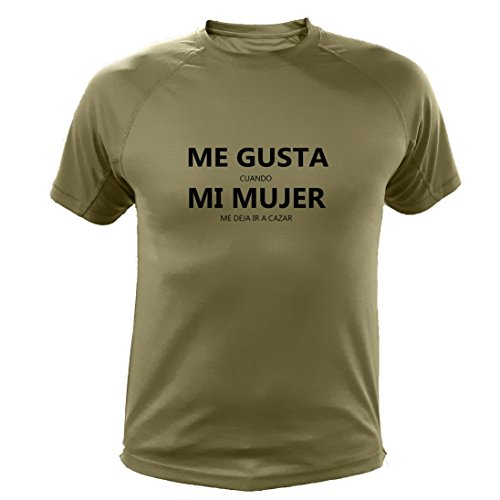 Camiseta de Caza, Me Gusta Cuando mi Mujer me Deja IR a Cazar (30170, Verde, L)