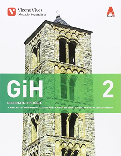 GIH 2 (GEOGRAFIA I HISTORIA) ESO AULA 3D: GiH 2. Catalunya. Geografia I Història. Aula 3D: 000001 - 9788468235929