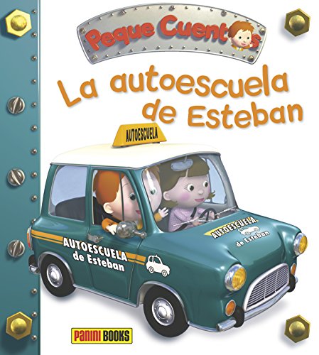 La Autoescuela De Esteban. Peque Cuentos