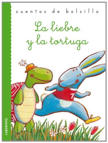 La liebre y la tortuga (Cuentos de bolsillo III)