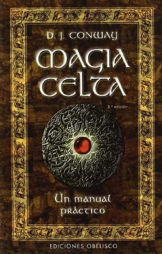 Magia Celta-Un manual práctico (MAGIA Y OCULTISMO)