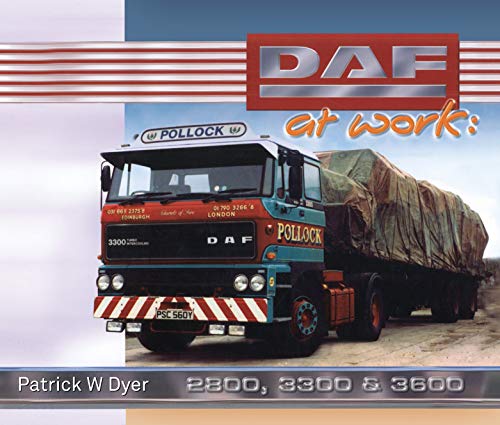 DAF at Work: 2800, 3300, 3600 (Trucks at Work)