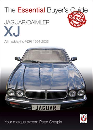Jaguar/Daimler XJ 1994-2003: The Essential Buyer’s Guide (Essential Buyer's Guide series) (English Edition)