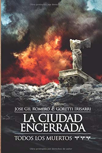 LA CIUDAD ENCERRADA (TODOS LOS MUERTOS III)