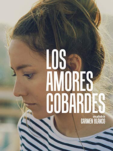 Loa Amores Cobardes (Coward Love)