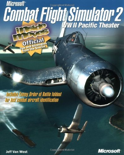 Microsoft® Combat Flight Simulator 2: WW II Pacific Theater: Inside Moves (Bpg Other)