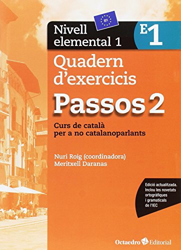 Passos 2. Quadern d'exercicis. Nivell elemental 1: Nivell Elemental. Curs de català per a no catalanoparlants
