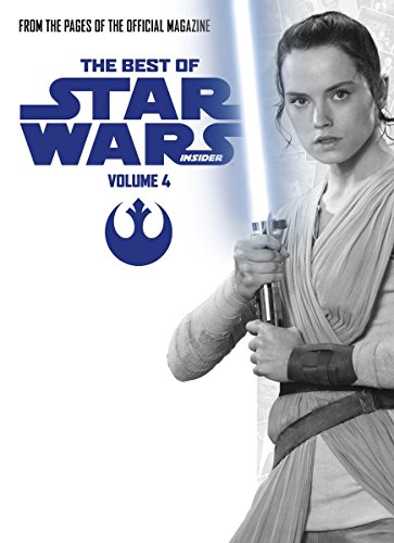 Star Wars: The Best of Star Wars Insider: Volume 4 [Idioma Inglés]