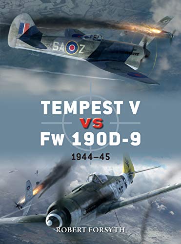 Tempest V vs Fw 190D-9: 1944–45 (Duel Book 97) (English Edition)
