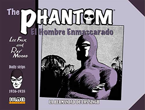 The phantom. El hombre enmascarado (1936-1938) la hermandad de los singh