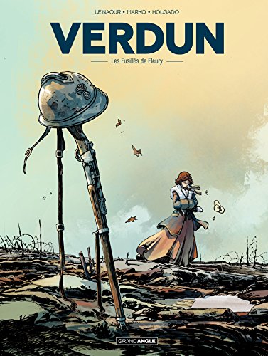 Verdun - Tome 3 - Les fusillés de Fleury (French Edition)