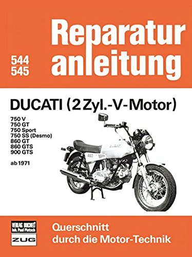 Ducati (2Zyl.-V-Motor) ab 1971: 750V/GT/sport/SS/Desmo/ 860 GT/GTS /  900 GTS