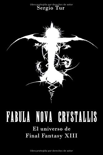 Fabula Nova Crystallis: El universo de Final Fantasy XIII