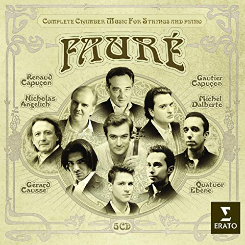 Faure Complete Chamber Music For Strings