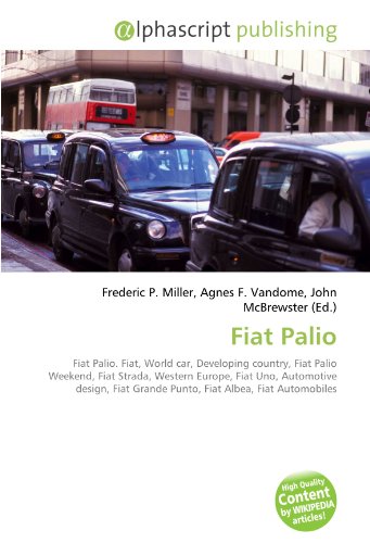 Fiat Palio: Fiat Palio. Fiat, World car, Developing country, Fiat Palio Weekend, Fiat Strada, Western Europe, Fiat Uno, Automotive design, Fiat Grande Punto, Fiat Albea, Fiat Automobiles