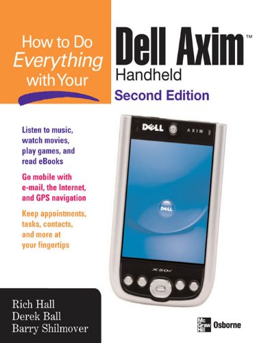 How to Do Everything with Your Dell Axim Handheld, Second Edition (English Edition)