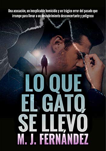 Lo que el gato se llevó. (Inspector Salazar 05): Novela negra española
