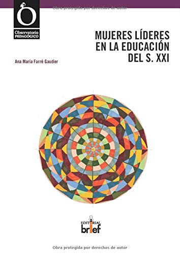 Mujeres Líderes En La educación del S. XXI (OBSERVATORIO PEDAGÓGICO)