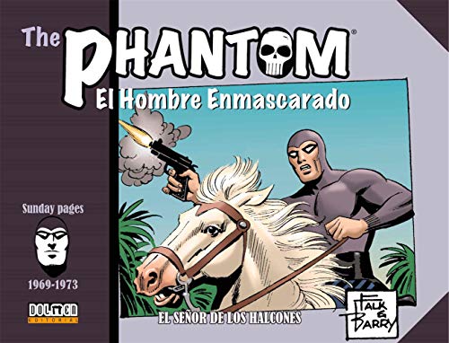 The Phantom. El Hombre Enmascarado. 1969-1973. El Señor De Los Halcones