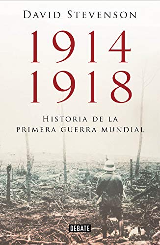 1914-1918: Historia de la Primera Guerra Mundial