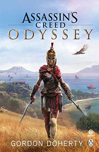 Odyssey Assassin'S Creed: The official novel of the highly anticipated new game