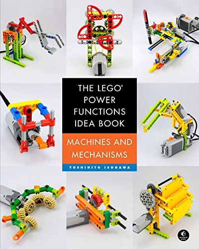 The LEGO Power Functions Idea Book, Vol. 1: Machines and Mechanisms (Lego Power Functions Idea Bk 1)