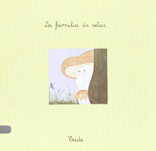 Pan Con Choclate 3 - La Familia de Setas (Pan Con Chocolate) - 9788430729128