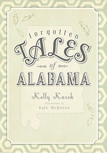 Forgotten Tales of Alabama (English Edition)